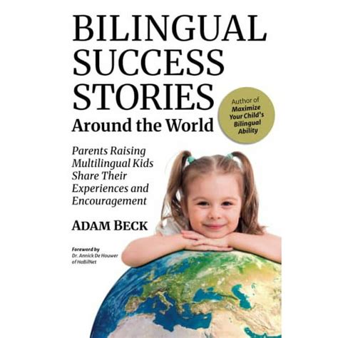 Pre Owned Bilingual Success Stories Around The World Parents Raising