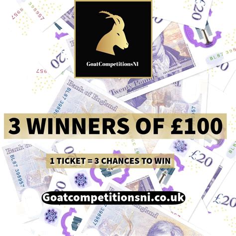 3 Winners of £100 - Goat Competitions NI