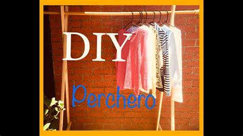 Diy Perchero C Mo Hacer Un Perchero Para Ropa Youtube