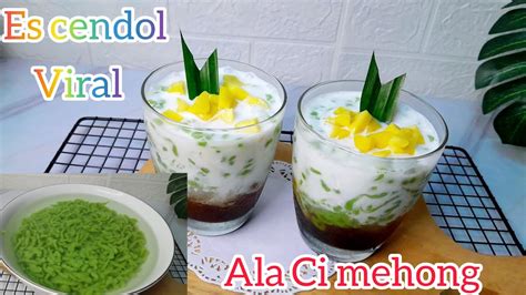 Resep Cendol Viral Ala Ci Mehong Lembut Kenyal Anti Gagal Youtube