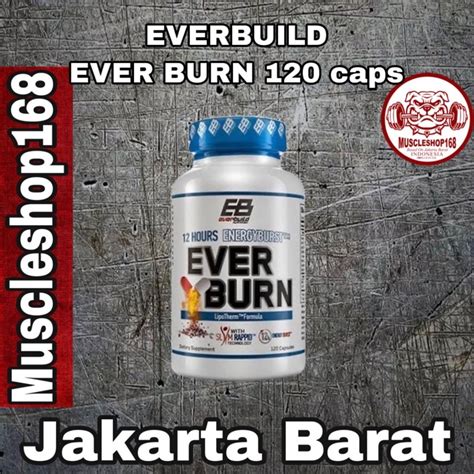 Jual Everbuild Nutrition Ever Burn 120caps Fat Burner Shopee Indonesia