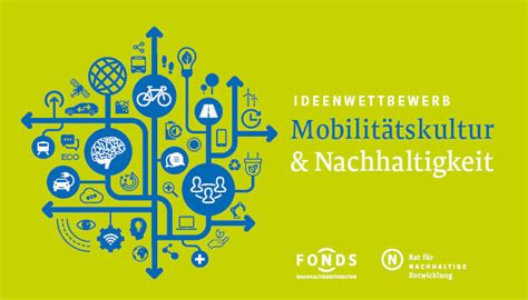 Rat F R Nachhaltige Entwicklung Ideenwettbewerb Mobilit Tskultur Und