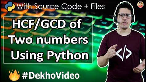 Hcfgcd Of Two Numbers Using Python Youtube