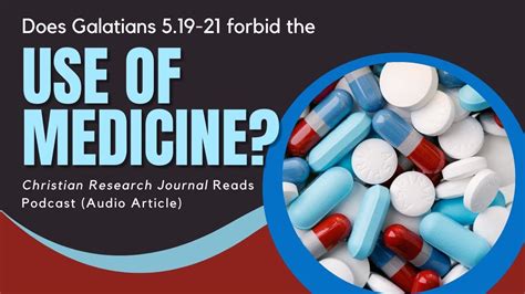 Does Galatians 5 19 21 Forbid The Use Of Medicine YouTube