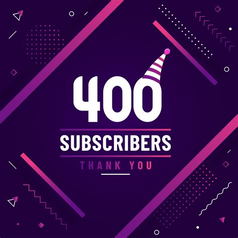 Thank You 400 Subscribers Celebration Modern Colorful Design 10874067