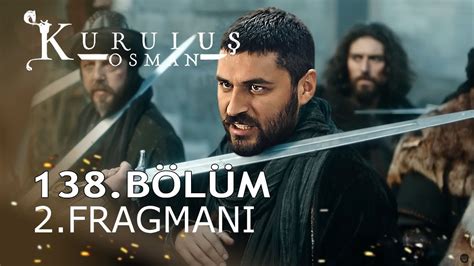 Kuruluş Osman 138 Bölüm 2 Fragmanı Youtube