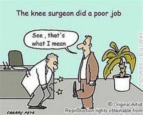 Funny Knee Surgery Quotes - ShortQuotes.cc