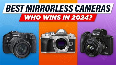 Best Budget Mirrorless Cameras Of Top Picks For Beginners And