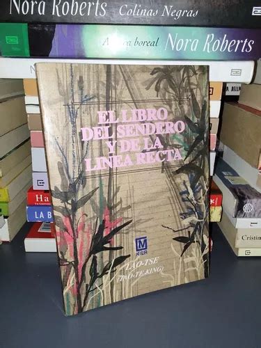 El Libro Del Sendero Y De La Línea Recta Lao Tse MercadoLibre