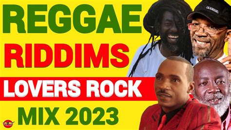 Reggae Mix 2023 Reggae Lovers Rock Riddims Mix 2023 Romie Fame Dj