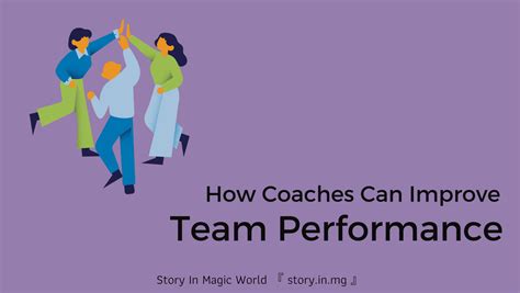 How Coaches Can Improve Team Performance Story In Magic World