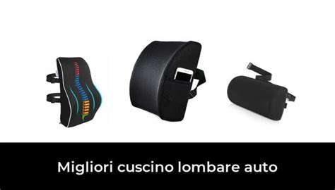 Migliori Cuscino Lombare Auto Nel Recensioni Opinioni Prezzi