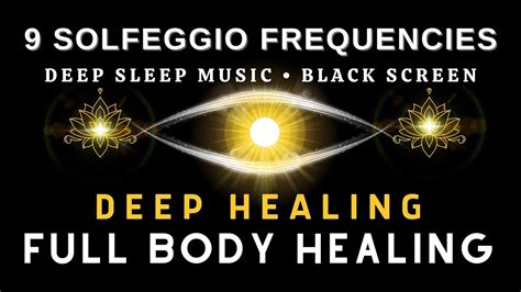 All Solfeggio Frequencies Deep Healing Black Screen Deep Sleep