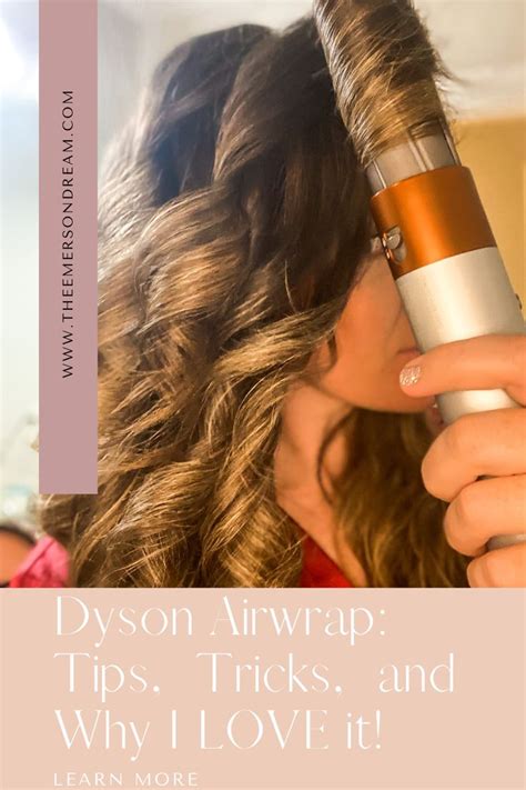 Tips Tricks And Why I Love The Dyson Airwrap Dyson How To Curl Your