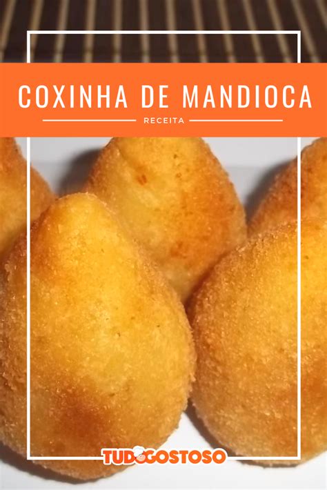 Receita De Coxinha De Mandioca Enviada Por Maria F N Vechi