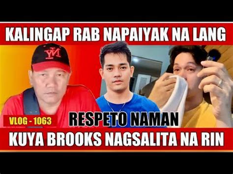 Kalingap Rab At Kuya Brooks Naglabas Ng Saloobin Kay Kapeso Roel Full