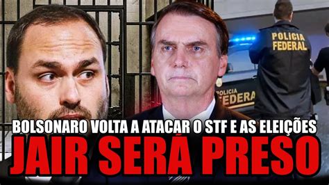 Sem SaÍda Jair Bolsonaro Se Desespera Por Medo De PrisÃo E Volta A