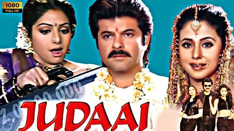 Judaai Full Movie HD Anil Kapoor Sridevi Urmila Matondkar Paresh