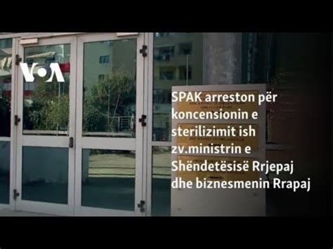 SPAK arreston për koncensionin e sterilizimit ish zv ministrin e