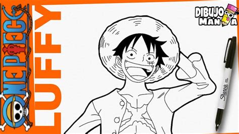 COMO DIBUJAR A LUFFY DE ONE PIECE PASO A PASO How To Draw Luffy From