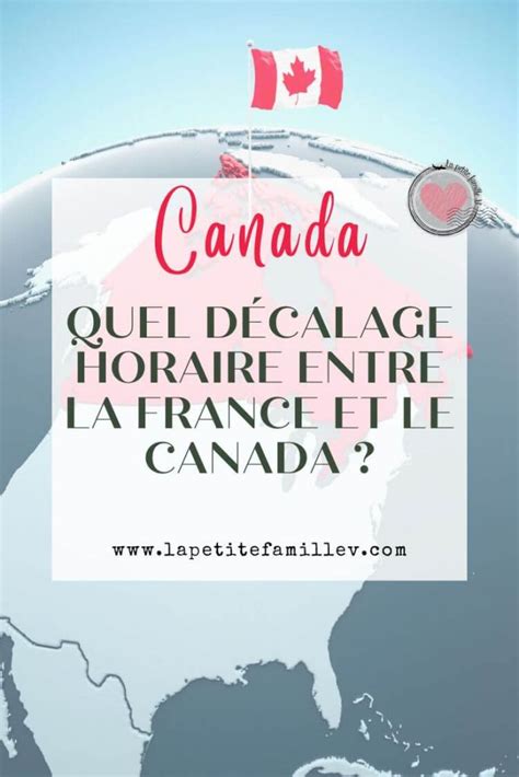 Le D Calage Horaire Au Canada Un Vrai Casse T Te