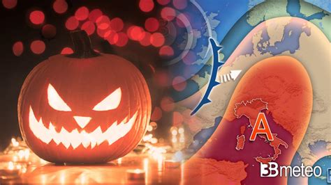 Meteo Halloween E Ponte Di Ognissanti Col Super Anticiclone Ma Qualcosa