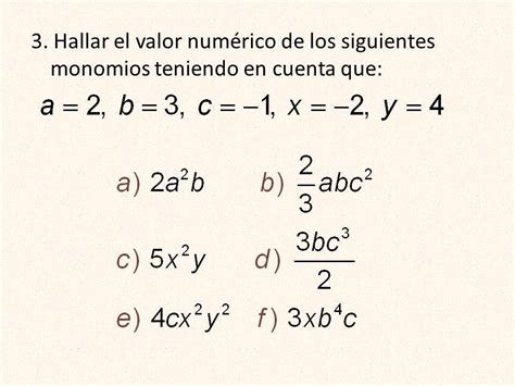 Halla El Valor Numérico De Las Siguientes Expresiones Algebraicas Teniendo En Cuenta El Valor