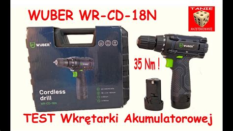 Wkr Tarka Wuber Wr Cd N Test Akumulatorowej Wkr Tarki V O Bardzo