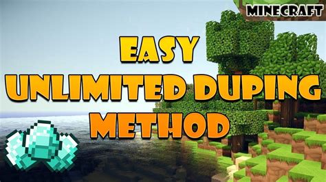 Minecraft Easy Unlimited Duping Method In Minecraft Works