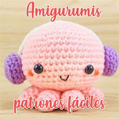 Aprende A Hacer Un Amigurumi Con Nuestros Patrones