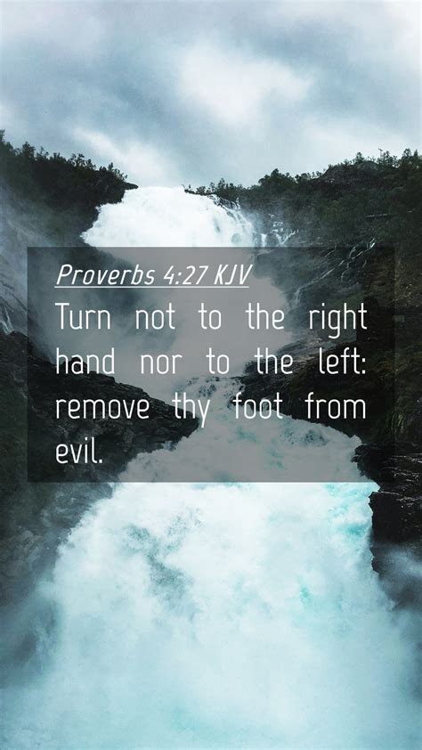 Proverbs 4 27 KJV Mobile Phone Wallpaper Turn Not To The Right Hand