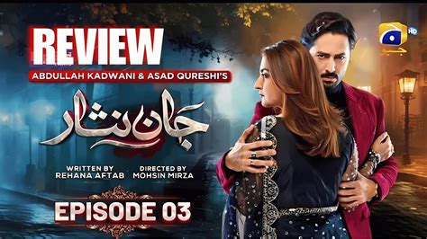 Jaan Nisar Episode 3 Review Jaan Nisar Episode 4 Promo Review Danish