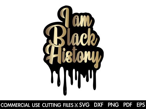 I Am Black History Svg Black History Month Svg Black Lives Matter Svg