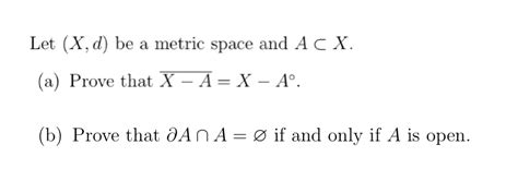 Solved Let X D Be A Metric Space And A Cx A Prove That Chegg