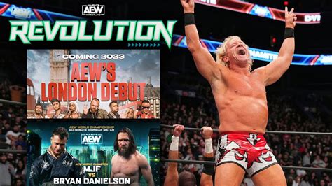 Jeff Jarrett AEW Revolution Londres Bryan Danielson Vs MJF YouTube