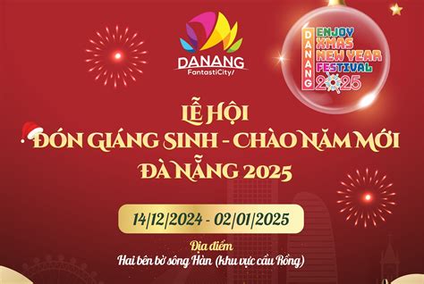 Lễ hội Đón Giáng Sinh Chào Năm mới đầy sôi động tại Đà Nẵng DLG