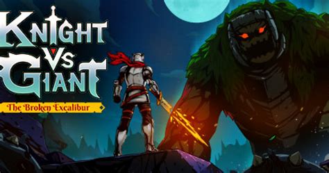 Knight Vs Giant The Broken Excalibur Images And Screenshots Gamegrin