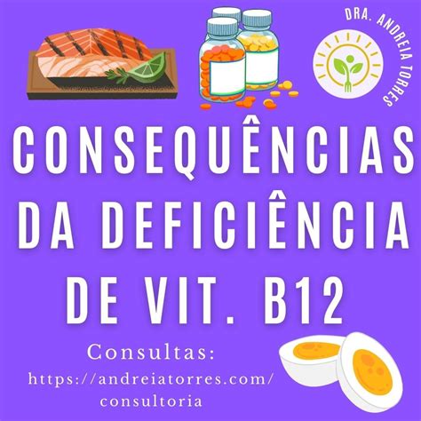 Sinais E Sintomas De Deficiência De Vitamina B12 — Andreia Torres