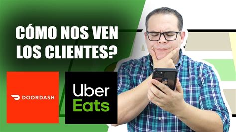 Como Nos Ven Los Clientes Doordash Vs Uber Eats Youtube