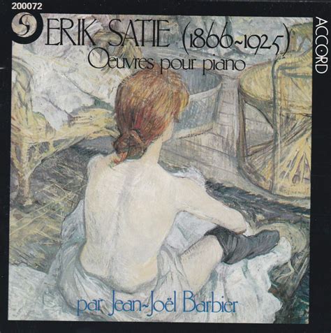 Erik Satie Oeuvres Pour Piano Vol Erik Satie Jean Jo L Barbier