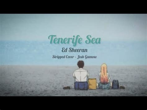 Tenerife Sea Ed Sheeran Cover YouTube