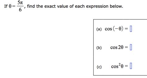 Solved If Theta Pi Find The Exact Value Of Each Chegg