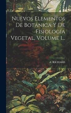 Libro Nuevos Elementos De Nica Y De Fisiolog A Vegetal Volume