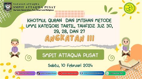 Khotmul Qur An Dan Imtihan Metode Ummi Angkatan Ke Youtube