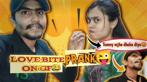 Love Bite Prank On Gf 😂💋 Love Bite Prank On Anna😂 She Started