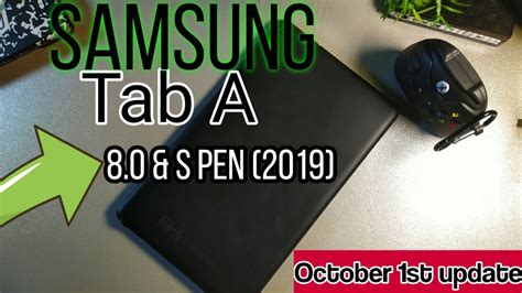 Samsung Galaxy Tab A 8 0 And S Pen 2019 October Update Youtube