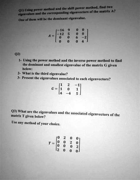 Solved Q Using Power Method Nnd The Shift Power Method Find Two