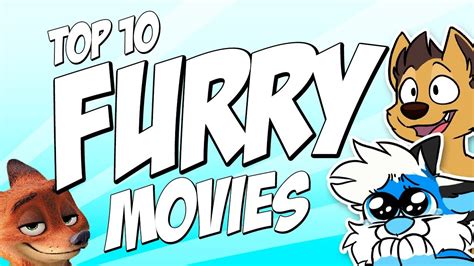 Top 10 Furry Movies Of All Time YouTube