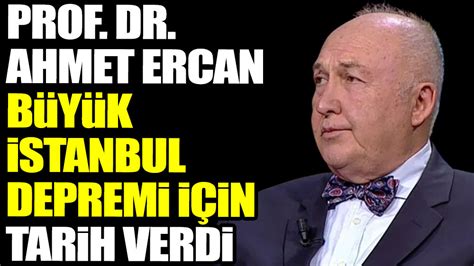 Prof Dr Ahmet Ercan Stanbul Depremi I In Tarih Verdi