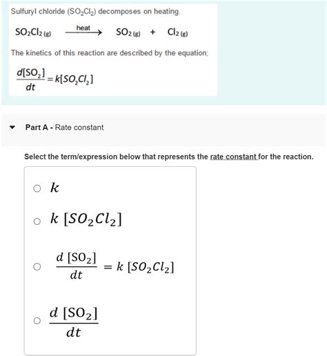 Solved Sulfuryl Chloride So2cl2 Decomposes On Heating